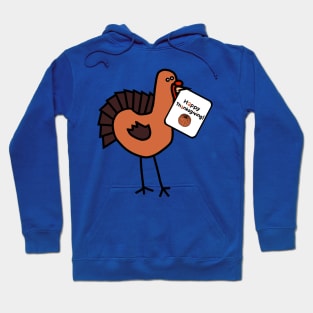 Turkey says Happy Thanksgiving Hoodie